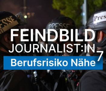 Feindbild Journalist 7