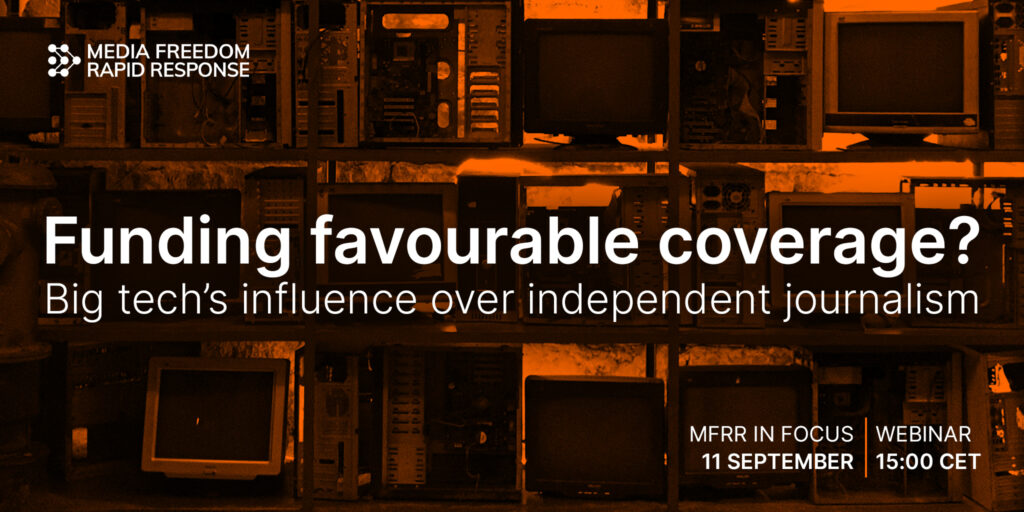 The latest MFRR webinar will examine the undue influence of big tech companies over independent media through philanthropic funding mechanisms and their possible impact on press freedom and editorial independence.