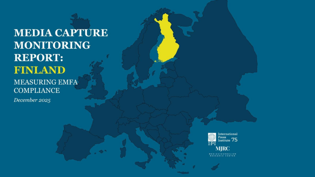 The International Press Institute (IPI) and the Media and Journalism Research Center (MJRC) today publish a new report examining media capture in Finland in 2025 and the country’s compliance with the European Media Freedom Act (EMFA).