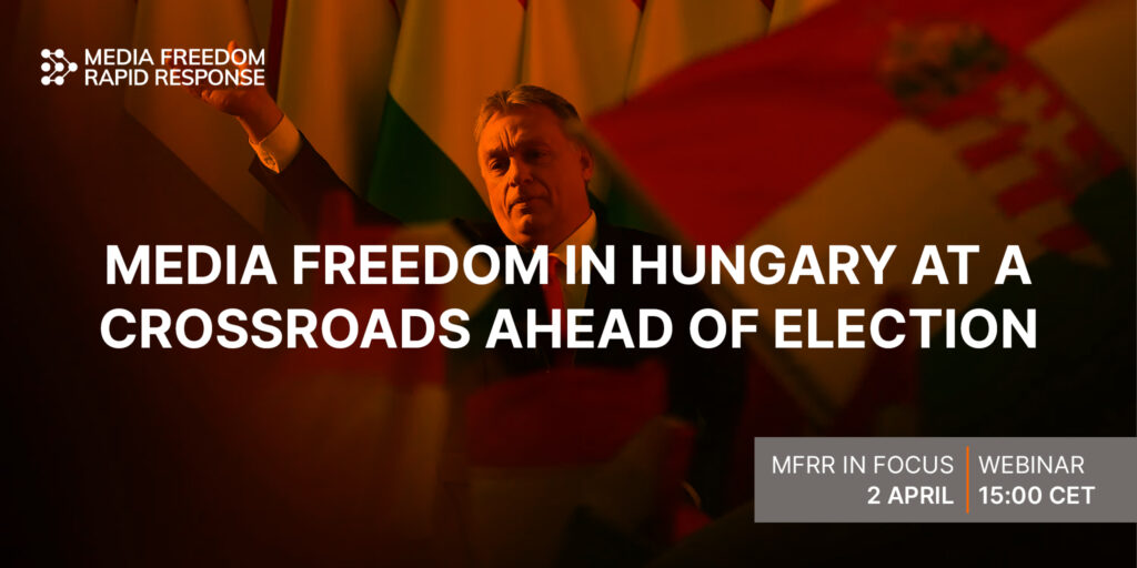 What is at stake for independent media in Hungary? Join MFRR on 2 April for a webinar on Hungary’s election, media freedom risks, reform proposals, and the future of journalism.